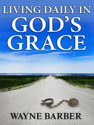 cover image of Living Daily in God's Grace